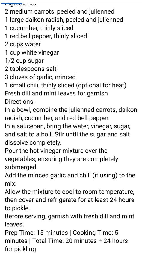 Vietnamese vegetable pickle medley Vietnamese Pickled Vegetables, Vegetable Pickle, Julienned Carrots, Pickled Vegetables, Fresh Dill, Red Bell Pepper, White Vinegar, Mint Leaves, Stuffed Bell Peppers