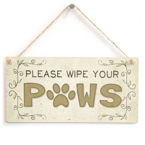 Wipe Your Paws, Marketing Images, Dog Signs, Gifts Sign, Wooden Plaques, Your Shoes, Centre Pieces, Dog Pet, Drawer Handles