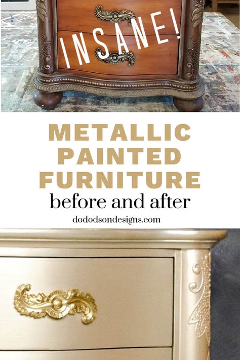 Fusion Metallic Painted Furniture, Diy Gold Furniture, Metallic Paint On Furniture, Brass Painted Furniture, Best Metallic Gold Paint For Furniture, Gold Painted Furniture Diy, Adding Gold Accents To Furniture, Metalic Painting Ideas On Canvas, Gold Furniture Paint