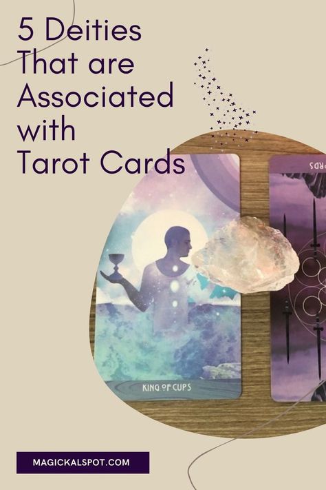 Deities Associated With Tarot Cards, Deity Tarot Card Association, List Of Deities, King Of Cups, Green Witchcraft, Grimoire Book, Tarot Tips, White Witch, Power Energy