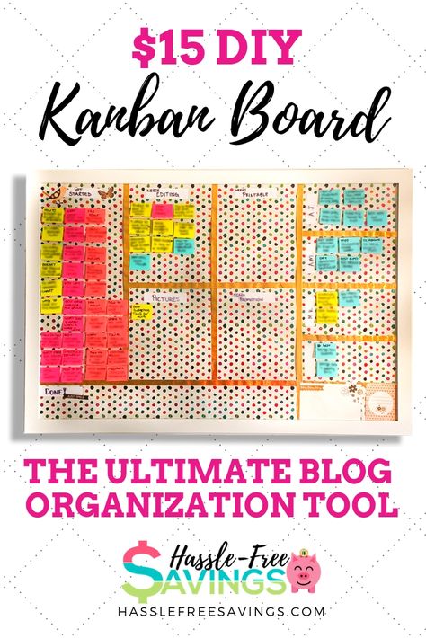 DIY Kanban Board for Just $15 - Great blog organization tool. Each sticky is a post and each section shows what stage it is in! Diy Kanban Board, Scrum Board Diy, Kanban Board Ideas Office, Kanban Board Ideas, Personal Kanban Board, Personal Kanban, Scrum Board, Kanban Crafts, Ocd Organization