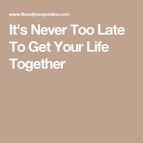 It's Never Too Late To Get Your Life Together Hurts Like Hell, Reset Routine, Sunday Planning, Get Your Life Together, Back Hurts, Climate Crisis, It's Never Too Late, Get My Life Together, Love Days