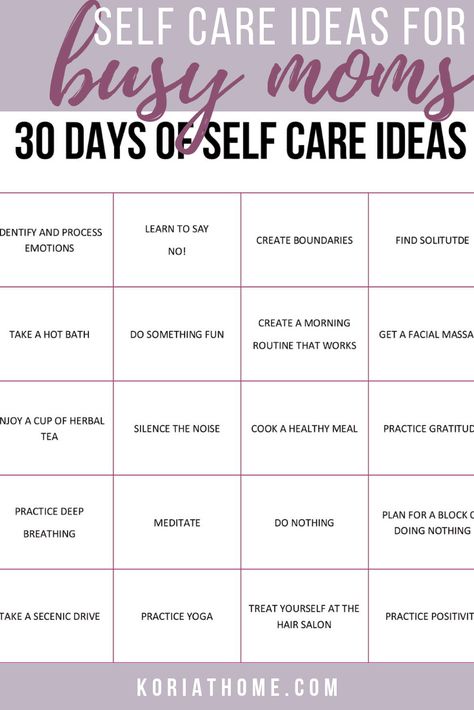 30 Days of Self Care Ideas for Busy Moms -- self care is not selfish, it is essential! Try one of these 30 ideas.  #selfcare #selfcareideas #selfcareformoms Self Care For Busy Moms, Mom Care, Mom Life Hacks, Care Plans, Mindfulness Activities, Work From Home Moms, Self Care Routine, Wellness Tips, Busy Mom