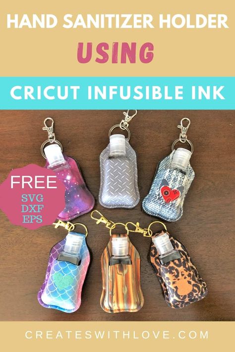 Cricut Hand Sanitizer Holder Svg, Hand Sanitizer Holder Diy Free Pattern, Hand Sanitizer Holder Diy, Infusible Ink Transfer Sheets, Marker Crafts, Easy Designs, Sanitizer Holder, Using Cricut, Hand Sanitizer Holder