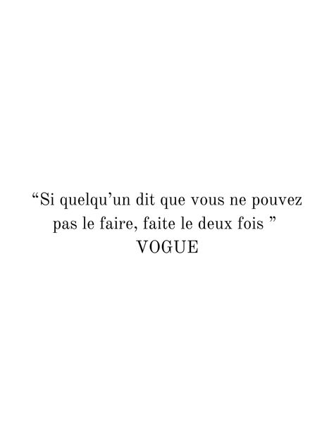 Citation Bad Girl, Citations Aesthetic, Citation Aesthetic, Vogue Quotes, Jolie Citation, Quotes French, Citation Zen, Motivation Citation, Belle Citation