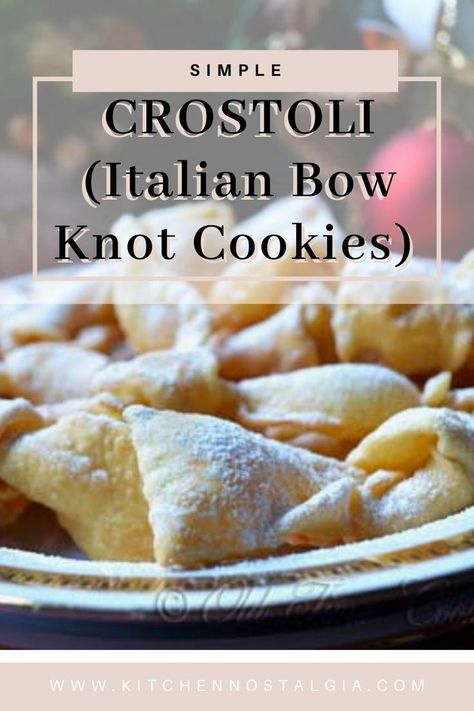 CROSTOLI - Italian Bow Knot Cookies; ideal for Christmas Eve celebration Nostalgia Recipes, Old Italian Recipes, Knot Cookies, Food In Italy, Kitchen Nostalgia, Potato Rice, Italian Riviera, Italy Food, Pumpkin Cookies