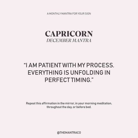 Capricorn Lover, The Moon And The Sun, Moon And The Sun, I Will Succeed, Being Patient, Capricorn Quotes, Dwelling On The Past, Month Of December, Morning Meditation