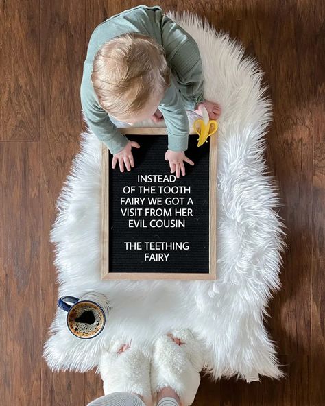 First Tooth Letterboard, Teething Fairy Letter Board, Fun Baby Photoshoot Ideas, Baby Letter Board Ideas, Teething Baby Humor, Teething Tips, Carson James, Baby Holiday Photos, Baby Rolling Over