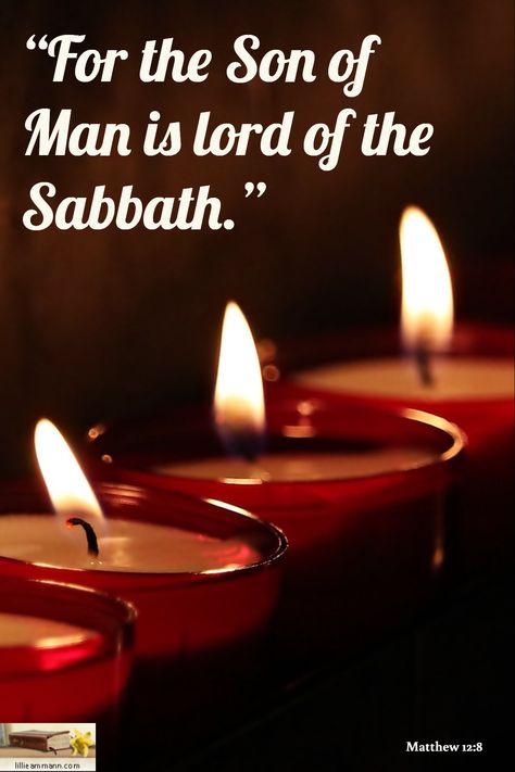 Matthew 12:8 / “For the Son of Man is lord of the  Sabbath.” Lord Of The Sabbath, Prayer Of Thanks, Son Of Man, Shabbat Shalom, Worship God, The Son Of Man, Jesus Is Lord, King Of Kings, Holy Bible