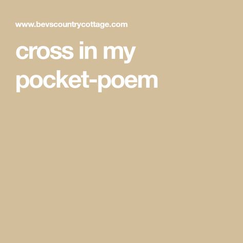 Diy Pocket Cross, Crochet Pocket Cross, Cross In My Pocket Poem, A Cross In My Pocket Poem Printable, Poem In My Pocket, Cross In My Pocket, Crucifixion Nails, Emmaus Agape, Agape Ideas