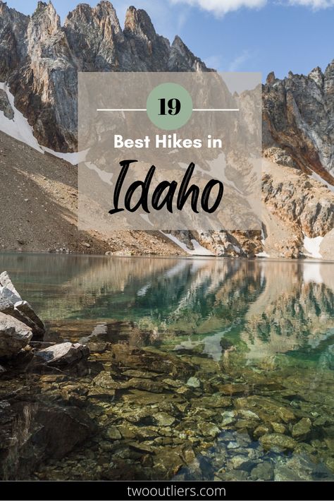 List of 19 amazing hikes in Idaho Palisades Reservoir Idaho, Selkirk Mountains Idaho, Riggins Idaho, Sawtooth Mountains Idaho, Cascade Idaho, Driggs Idaho, Priest Lake Idaho, Island Park Idaho, Idaho Vacation