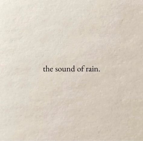 the sound of rain, rain, rainy, rainy days, rainy weather, raining, peaceful, rain sounds, raining sounds, downpour, storm, stormy, stormy weather, thunder, thunder storm, rain rain rain Rainy Weather Quotes, Love Rain Quotes, Rain In Summer, Thunder Quotes, Rainy Day Quotes, The Sound Of Rain, Storm Quotes, Rainy Mood, Rain Quotes