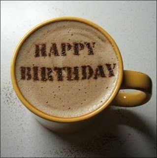 Cute Coffee Lover Image Happy Birthday Coffee, Birthday Basket, Birthday Pins, Happy 5th Birthday, Happy Birthday Dear, Birthday Coffee, Coffee Stencils, Birthday Cup, Happy Birthday Messages