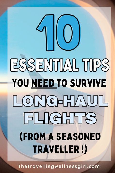 Pinterest pin showing tips for long haul flights including the best plane travel hacks for backpackers Plane Travel Hacks, Long Haul Flight Outfit, Carry On Packing List, Long Haul Flight Tips, Long Haul Flight Essentials, Plane Hacks, Wellness Girl, Long Haul Flights, Flight Tips