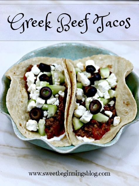 Taco Tuesday: Greek Beef Tacos ~ Sweet Beginnings Blog Greek Tacos Beef, Greek Burrito, Ground Beef Greek Bowl, Greek Ground Beef Recipes Tzatziki Sauce, Greek Beef Skillet, Mexican Beef, Greek Seasoning, Ground Beef Tacos, Tzatziki Sauce