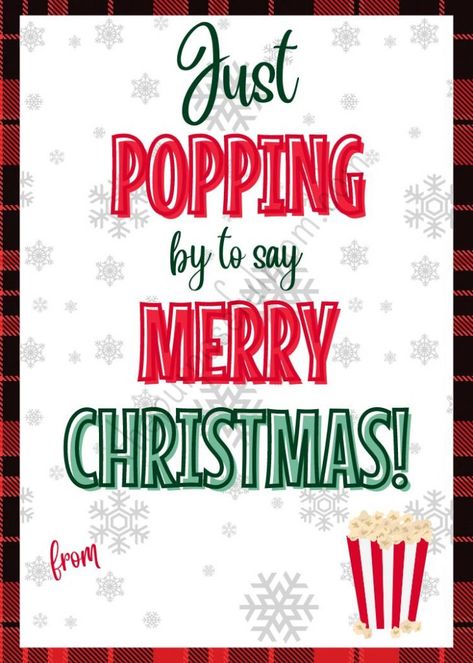 Popcorn Christmas Gifts, Free Christmas Tags, Holiday Popcorn, Christmas Gift Tags Free, Christmas Popcorn, Merry Christmas Printable, Merry Christmas Tags, Christmas Neighbor, Free Christmas Gifts