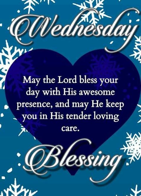 Good Wednesday Morning Blessing, Wednesday Motivation Blessings, Wednesday Blessings Mornings, Blessed Wednesday Quotes, Happy Blessed Wednesday, Wednesday Blessings Inspiration, Have A Blessed Wednesday, Wednesday Morning Blessings, Good Morning Wednesday Blessings