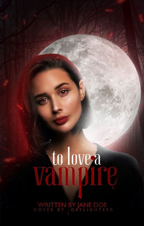 to love a vampire Vampire Wattpad, Wattpad Cover Template, Supernatural Books, Wattpad Book Covers, Vampire Diaries Funny, Wattpad Covers, Teen Fiction, Wattpad Books, Shadow Hunters