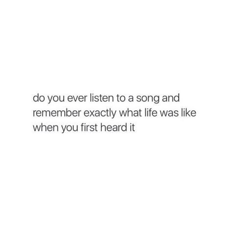 Quotes About Songs And Memories, Life Was Good Back Then Quotes, Do You Remember Quotes, I Like My Friend, Being Lead On Quotes, 5sos Album, Songs Quotes, Not Musik, Snow Patrol