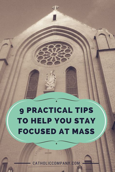 9 Practical Tips to Help You Stay Focused at Mass | The Catholic Company How To Say The Rosary Catholic, Catholic Mass Prayers, Sacrament Of Confession, Converting To Catholicism, Catholic Company, Catholic Doctrine, Catholic Beliefs, Catholic Bible, Catholic Family