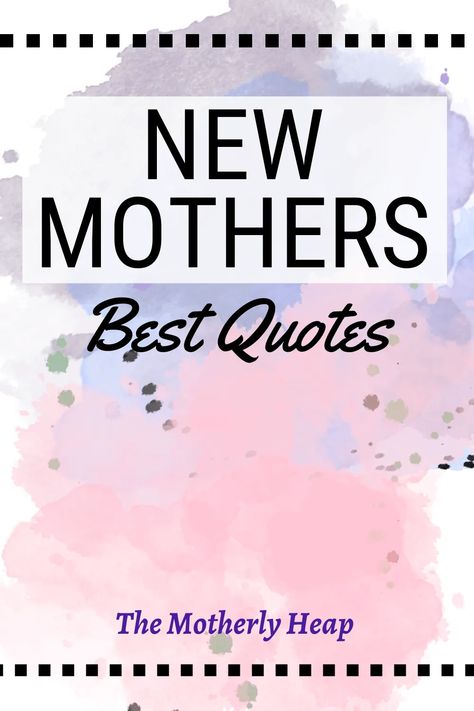 A collection of inspirational and encouraging quotes for new mothers. Mothers Motivation Quotes, New Mother Quotes Encouragement, First Time Mum Quotes, New Mom Quotes Encouraging, Motherhood Quotes Inspiring Short, New Mother Quotes, Encouraging Quotes, Short Messages, Quotes About Motherhood