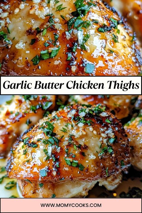 Garlic Butter Chicken Thighs, Crispy Chicken Thighs, Chicken Thighs Recipe, Thighs Recipe, Pan Seared Chicken, Garlic Herb Butter, Savory Herb, Garlic Butter Chicken, Oven Chicken