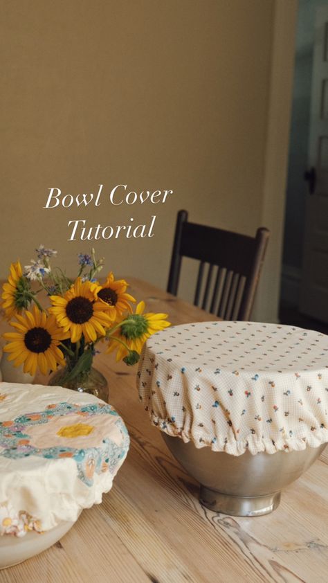 @kaylinraerolfe Sewing, vintage fabric, bowl cover tutorial, florals, vintage quilt, sourdough, bread bowl cover, film Mixer Bowl Cover Diy, Fabric Dish Covers, Kitchen Aid Bowl Cover Diy, Beeswax Bowl Covers, Sewing Bowl Covers, Bowl Covers Diy How To Make, Bowl Cover Pattern, Bread Bowl Cover, Kitchen Sewing Projects