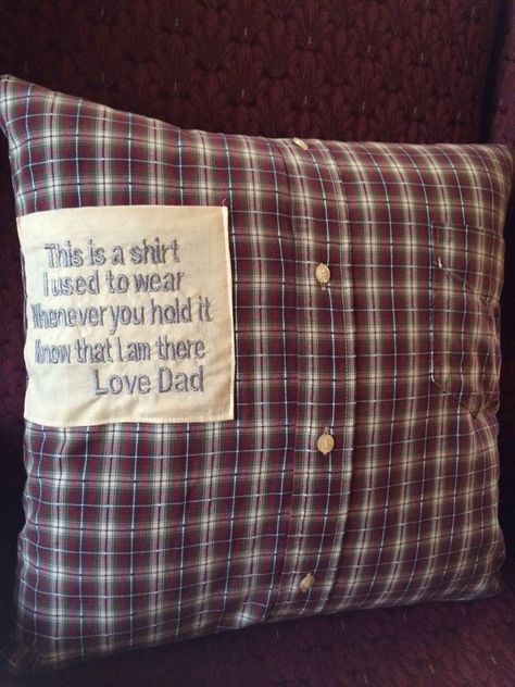 Using shirts or sweaters from a loved one create pillows. Great idea to hand to family members. Memory Pillow From Shirt, Shadow Box Memory, Memory Projects, Memory Crafts, Memory Shirts, Memory Pillows, In Memory Of Dad, Quilt Labels, Shirt Pillow