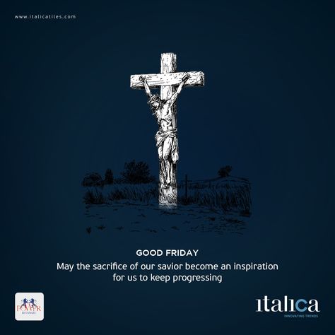 May the sacrifice of our savior become an inspiration for us to keep progressing Good Friday..! #Italicatiles #Italica #FloorTiles #LuxuryDesign #InteriorDesign #slabtiles #slab #tile #slabtile #CeramicTiles #CeramicTile #tiles #floor #GoodFriday #HolyFriday #Easter #HolyWeek #jesus #GoodFriday2021 Good Friday Creative Ads, Good Friday Poster, Holy Friday, 2023 Quotes, Babies Photography, Cute Babies Photography, Tiles Floor, The Sacrifice, Our Savior