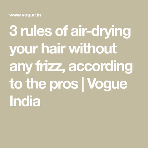 No Frizz Hair Tips, How To Air Dry Hair Without Frizz, Extremely Dry Hair, Spray Conditioner, Styling Mousse, Towel Dry Hair, Limp Hair, Hair Frizz, Air Dry Hair