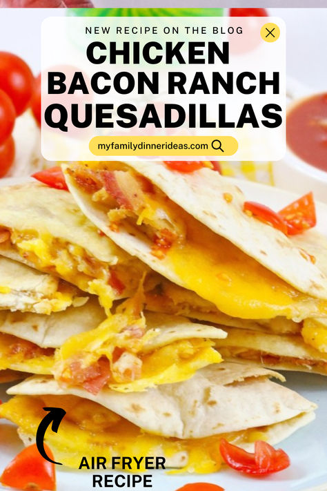 Air Fryer Chicken Bacon Ranch Quesadillas Chicken Bacon Ranch Quesadilla Recipe, Chicken Bacon Ranch Quesadilla, Bacon Ranch Quesadilla, Quesadillas Chicken, Air Fry Chicken, Chicken And Bacon, Fry Chicken, Quesadilla Recipe, Crispy Chicken Tenders