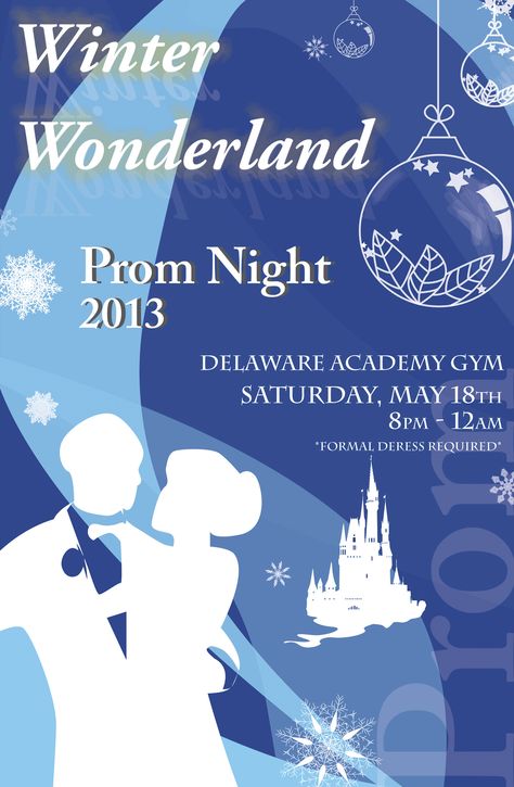 Formal Design Poster, Prom Poster Design, Winter Wonderland Poster, Prom Activities, Prom Poster, Prom Committee, Prom Posters, Winter Dance, Independent Study