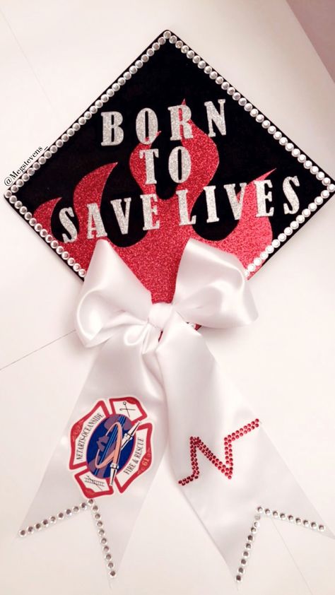 Graduation caps Fire Graduation Cap, Firefighter Grad Cap, Doctor Grad Cap Ideas, Medical Graduation Caps, Ems Graduation Cap, Emt Graduation Caps, Paramedic Graduation Cap, Firefighter Graduation Cap, Emt Graduation Pictures