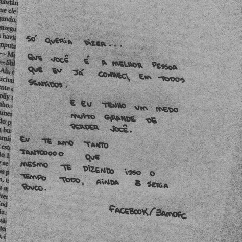 Só queria dizer... Que você é a melhor pessoa que eu já conheci, em todos sentidos. E eu tenho um medo muito grande de perder você. Eu te amo tanto tantooooo que mesmo te dizendo isso o tempo todo, ainda seria pouco. Fantasy Quotes, Journal Writing Prompts, Love Phrases, Love Text, Journal Writing, Love Messages, Live Love, Love You So Much, Pretty Quotes