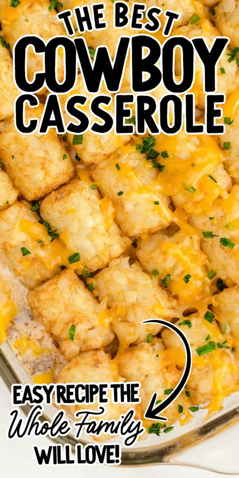 This easy cowboy casserole recipe is a simple, hearty casserole with ground beef, veggies, spices, crispy tater tots and lots of cheese. Easy Cowboy Casserole Recipe, Cowboy Casserole Tater Tots, Tatertots Casserole, Cowboy Tater Tot Casserole, Cheese Dinner Recipes, Cowboy Casserole Recipe, Casserole With Ground Beef, Easy Casserole Dishes, Cowboy Casserole