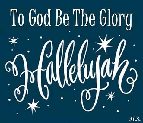 To God be the Glory Hallelujah!!!! Happy Mothers Day Pictures, Christian Graphics, Love Scriptures, Bible Journaling Ideas Drawings, Morning Prayer Quotes, Peace Love Happiness, Choices Quotes, Good Morning Beautiful Quotes, Hebrew Words