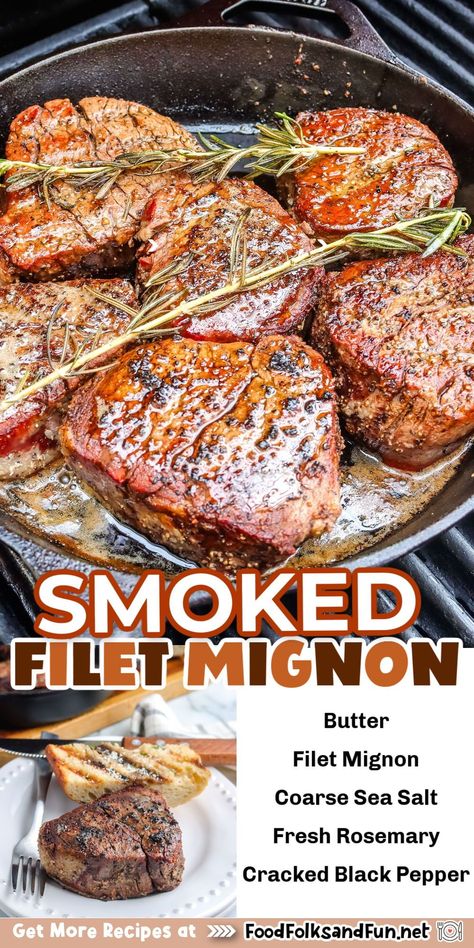 The best thing about this recipe is how concise and easy to follow it is. Even if it is your first time smoking meat, you will be able to make this recipe successfully. Smoked Filet Mignon, Kitchen Swagger, Perfect Filet Mignon, Pan Seared Filet Mignon, Filet Mignon Recipe, Herb Butter Recipe, Grill Steak, Ribeye Steak Recipes