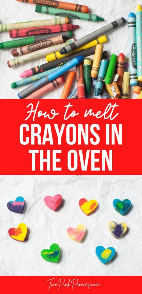 text that says How to Melt Crayons in the Oven above the text is an image of old and broken crayons below is an image of crayons made into hearts. Crayon Molds How To Make, How To Make Crayons Out Of Old Crayons, Homemade Crayons For Kids, Baking Crayons Into Molds, Make Crayons In Oven, Crayon Melting Molds, Melt Crayons In Oven, Make Your Own Crayons, Melted Crayons In Molds