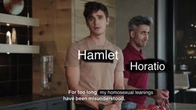 Hamlet Horatio, Classic Meme, Shakespeare Funny, Books Characters, Literature Humor, Lgbt Memes, Queer Eye, Shakespeare Plays, Classic Literature