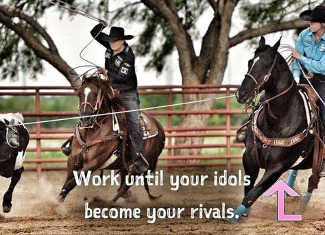 Idols > rivals Crafts With Buttons, Roping Quotes, Country Girl Tattoos, Rodeo Quotes, Barrel Racing Quotes, Cowgirl Quote, Inspirational Horse Quotes, Horse Riding Quotes, Equestrian Quotes