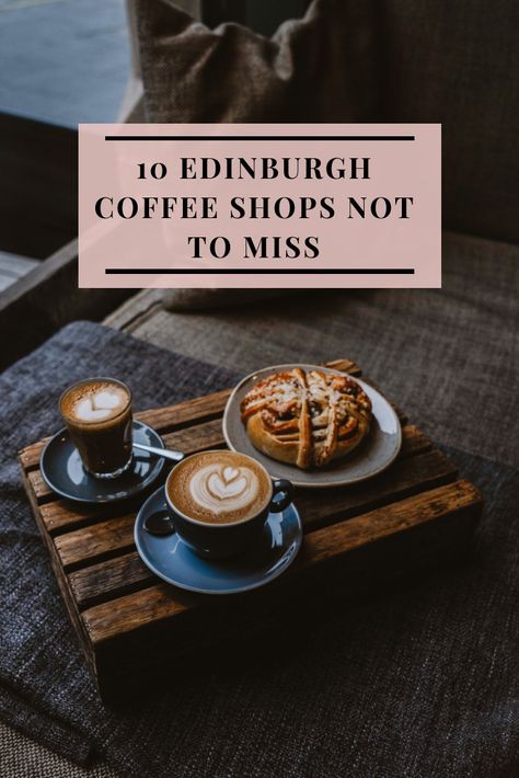 Coffee Shop Edinburgh, Edinburgh Scotland Coffee Shops, Top Things To Do In Edinburgh, Edinburgh Coffee Shops, Edinburgh Scotland Outfits Summer, Shopping Edinburgh, Edinburgh Shops, Edinburgh Shopping, Uk Itinerary