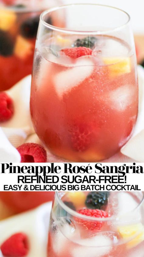 Low Calorie Sangria, Healthy Sangria Recipe, Pineapple Sangria Recipes, Spanish Sangria, Pineapple Sangria, Summer Sangria Recipes, Rosé Sangria, Sugar Free Cocktails, Batch Cocktail Recipe