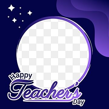 Teachers Day Frame Background, Frame For Teachers Day, Happy Teacher's Day Background Images, Happy Teachers Day Logo, Happy Teachers Day Template, Teachers Day Frame, Teachers Day Background Design, Happy Teachers Day Background, Happy Teachers Day Design