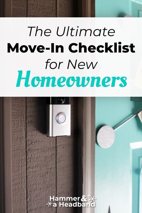 House Move In Checklist, Checklist For Moving Into New Home, Move In Checklist, Homeowner Checklist, Moving Into New Home, Moving House Tips, Buying First Home, New Home Essentials, Turquoise Door