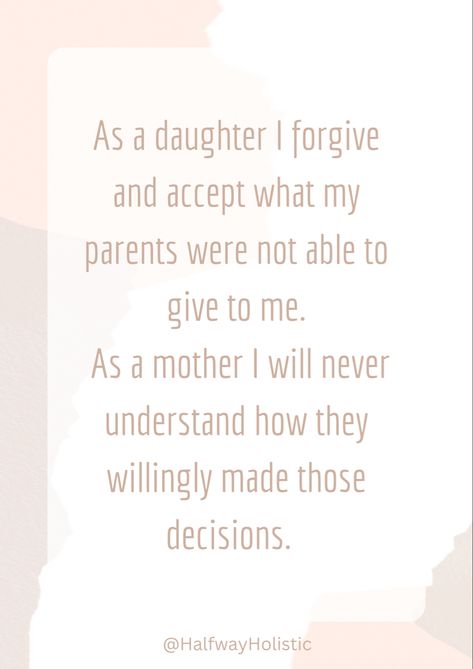 Forgiving Your Mother Quotes, Quotes About Having A Toxic Mom, Toxic Moms Quotes, Strained Mother Daughter Relationship Quotes, Healing While Being A Mom Quotes, Childhood Wounds Quotes, Toxic Childhood Quotes, Healing Childhood Quotes, Healing From Traumatic Childhood Quotes