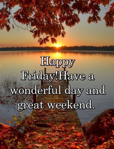 Happy Friday And Weekend, Day And Night Quotes, Friday Morning Quotes, Weekend Greetings, Fallen Empire, All For Me, Friday Wishes, Friday Images, Happy Day Quotes