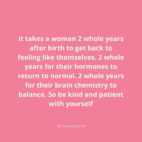 Remember, mama, it can take two whole years for your body and mind to find balance after giving birth. 💕   Be kind to yourself during this journey. Give yourself grace and patience.  Quote via @mamanatural   Mamas, we want to prepare you for the road ahead. Download our postpartum planning guide at the link in bio!  #postpartum #postpartumbody #postpartumessentials #postpartumrealtalk #postpartumjourney #postpartumhealth #postpartumsupport #postpartumlife Postpartum Feelings, Postpartum Quotes, Postpartum Planning, Boss Mama, Give Yourself Grace, Postpartum Care Kit, Postpartum Health, Postpartum Support, Brain Chemistry