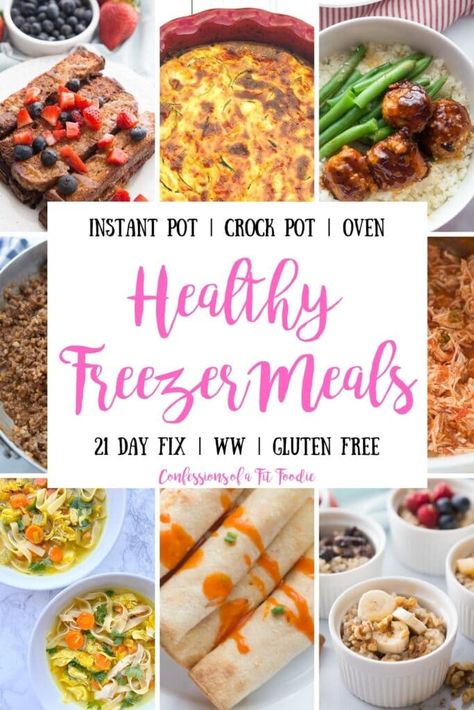 Freezer Meals Make Ahead Healthy Instant Pot, 21 Day Fix Freezer Meals, Freezer Fit Meals, Healthy Frozen Crockpot Meals, Instant Pot Freezer Meals Healthy, Freezer Friendly Meal Prep Healthy, Allergy Friendly Freezer Meals, Healthy Freezer Friendly Meals, Spring Freezer Meals