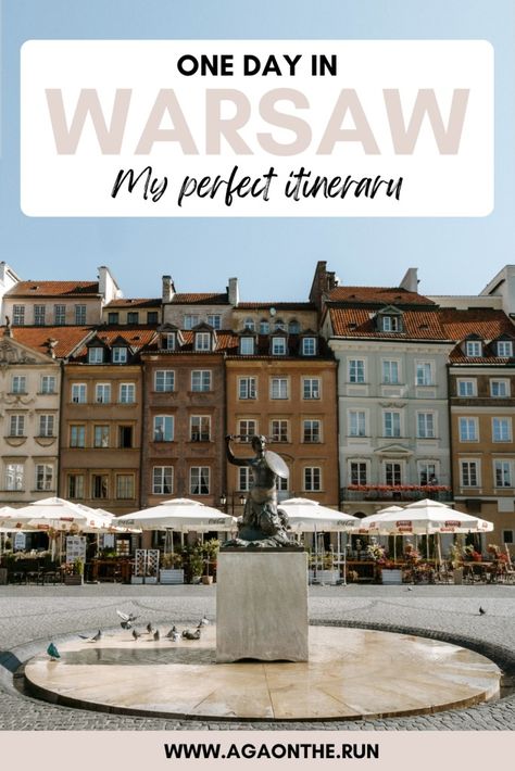 How to spend one day in Warsaw - my unique itinerary - Aga on the run Warsaw Itinerary, Travel 2025, Warsaw Old Town, Europe Travel Outfits, Poland Travel, Europe Trip Itinerary, International Travel Tips, Perfect Itinerary, European Destinations