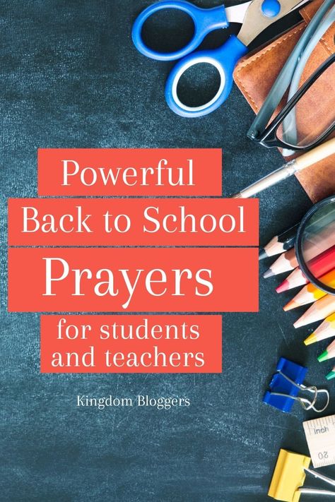 Prayers For School Staff, Prayers For School Children, Praying For Teachers, First Day Of School Prayer For Teens, Prayers For Students And Teachers, Prayers For Classroom, Prayer For The First Day Of School, Back To School Prayer Quotes, Prayer For Back To School Children